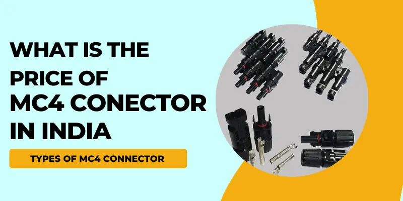 mc4 connector price in india